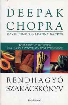 Deepak Chopra - Rendhagy szakcsknyv