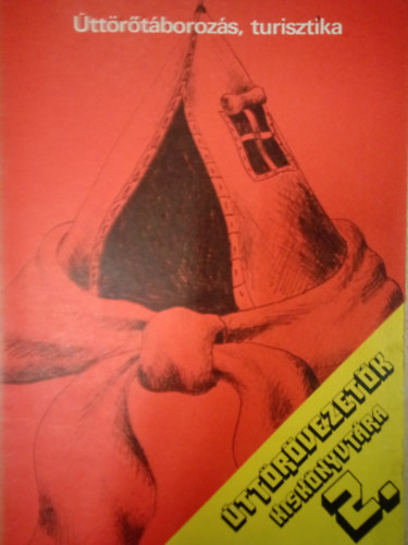 Dr. L�ng P�ter - �tt�r�t�boroz�s, turisztika - �tt�r�vezet�k kisk�nyvt�ra 2.