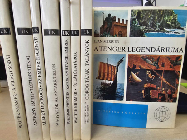 Walter Kramer, Anthony Smith, Albert Ducrocq, Burchard Brentjes, Tibor Keszthelyi Katalin, Jean Merrien - 8db az Univerzum knyvtr sorozatbl: A vilg csodi, Testnk titkai, Az ember regnye, Magyarok az antarktiszon, Knok -szultnok -emrek, j lthatrok, Grg tjak- talnyok, A tenger legendriuma
