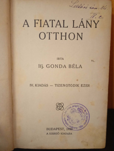 Írta: Ifj. Gonda Béla - A fiatal lány otthon (Negyedik kiadás)