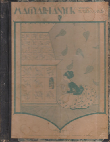 Tutsek Anna (szerk.) - Magyar L�nyok 1930/1-18. sz�mok (egybek�tve)