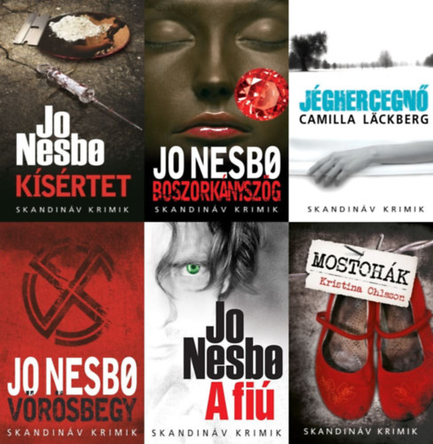 Camilla Lackberg, Jo Nesbo, Kristina Ohlsson, Camilla Lckberg, Jo Nesbo - 6 db skandinv krimi: Ksrtet + Boszorknyszg + Jghercegn + Vrsbegy + A fi + Mostohk