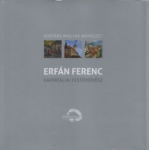 Erfn Ferenc - Krptaljai festmvsz (Kortrs magyar mvszet)