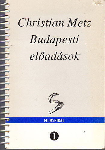 Christian Metz - Budapesti előadások