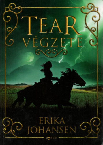 Erika Johansen - Tear végzete