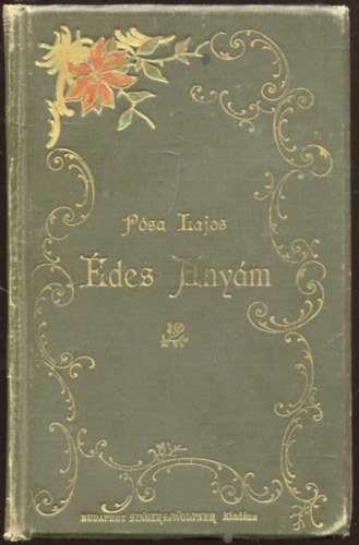 Pósa Lajos - Édes Anyám