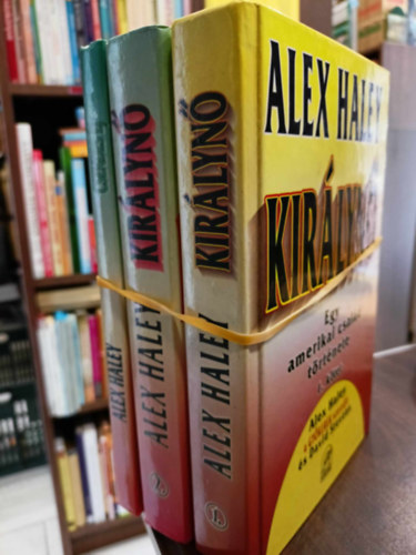 Alex Haley - Alex Haley knyvcsomag, KNYVMENT AJNLAT: A kirlyn1-2.+Csendes j