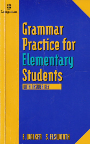 Walker, Elaine; Steve Elsworth - Grammar Practice for Elementary Students