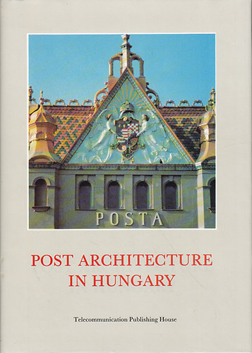 Post Architecture in Hungary