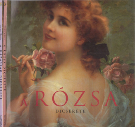 2db m� - Helen Sudell: A r�zsa d�cs�rete + Joanne Rippin: A h�zass�g d�cs�rete