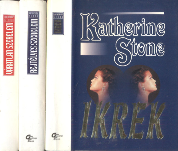 Katherine Stone - 6 db Katherine Stone regny: Ikrek + Vgyak + Hamis ragyogs + Maradj velem + Gyngyhold + jra egytt