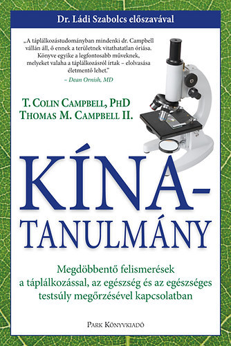 Thomas M. Campbell; T. Colin Campbell - Kna-tanulmny
