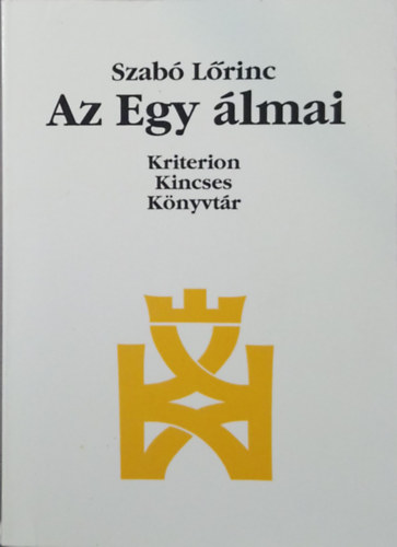 Szabó Lőrinc - Az Egy álmai