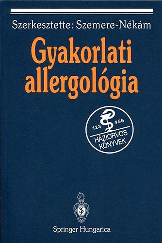 N�k�m Krist�f Szerk: Szemere P�l - Gyakorlati allergol�gia