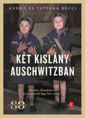 Andra Bucci, Tatiana Bucci - Kt kislny Auschwitzban