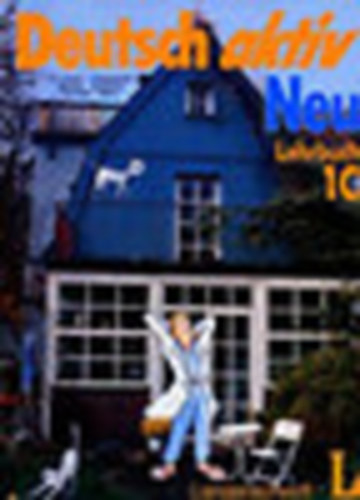 Neuner-Scherling-Schmidt-Wilms - Neu deutsch aktiv 1C -tankönyv