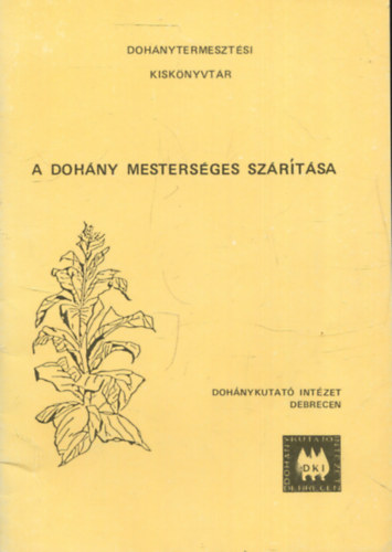 Borsos J�nos (szerk.) - A doh�ny mesters�ges sz�r�t�sa