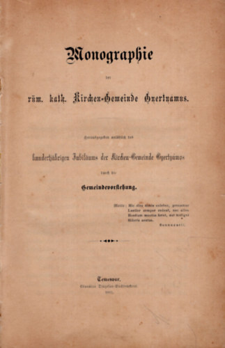 Nikolaus Ludwig - Monographie der rm. Kath. Kirchen-Gemeinde Gyertymos - Gyertymos falu katolikus egyhz trtnete (nmet nyelv) 1885)