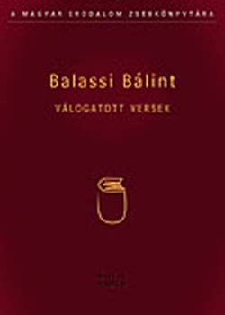 Magyar Napló Kiadó - Balassi Bálint válogatott versei