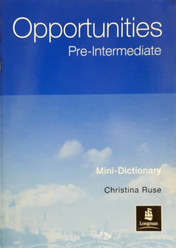 Christina Ruse - Opportunities pre-intermediate Mini-Dictionary
