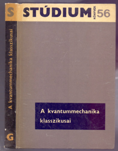 Fnyes Imre (szerk.) - A kvantummechanika klasszikusai
