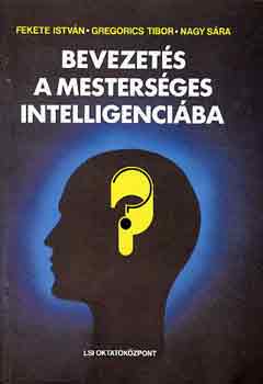 Fekete-Gregorics-Nagy - Bevezets a mestersges intelligenciba