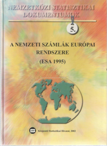 A nemzeti sz�ml�k eur�pai rendszere (ESA 1995)