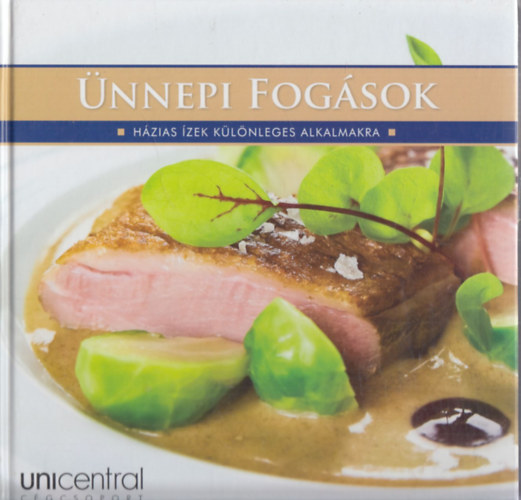 nnepi fogsok (Hzias zek klnleges alkalmakra)