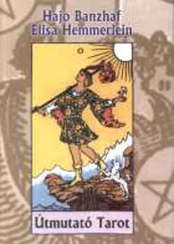 Banzhaf, H.-Hemmerlein, E. - tmutat tarot