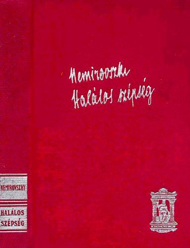 Irene Nemirovszki - Hal�los sz�ps�g