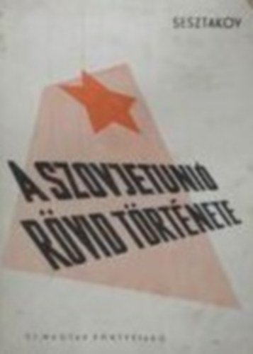 Sesztakov - A Szovjetuni rvid trtnete
