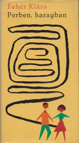 Feh�r Kl�ra - Perben, haragban (dedik�lt)
