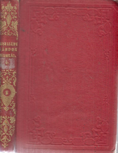 Toldy Ferenc - Kisfaludi Kisfaludy Sándor minden munkái IV.
