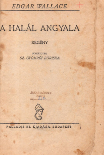 Edgar Wallace - A hal�l angyala