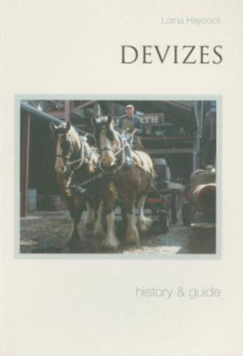 Lorna Haycook - Devizes - history and guide