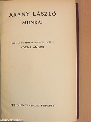 Arany Lszl - Arany Lszl munki