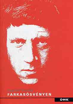 Vlagyimir Viszockij - Farkasösvényen