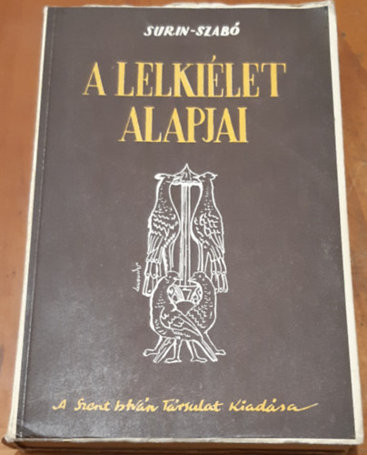 Szab. Surin - A lelkilet alapjai