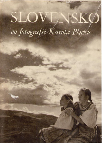 sovensko vo fotografii Karila Plicku
