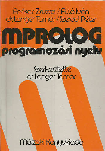Dr. Langer Tams (szerk.) - Mprolog programozsi nyelv