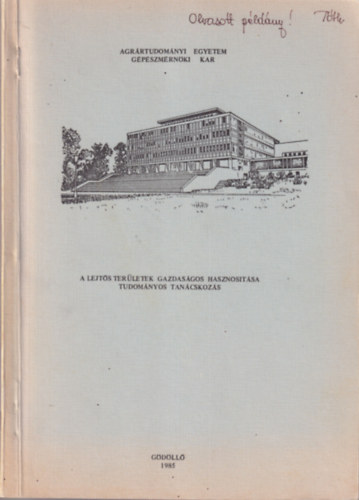 Dr. Vajdai Imre - A lejtős területek gazdaságos hasznosítása