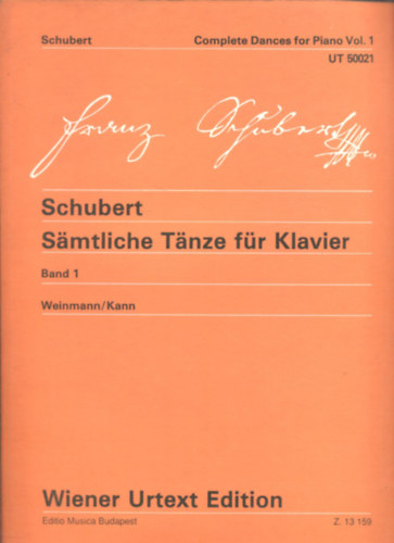 Schubert, Franz Schubert - Samtliche Tanze fr Klavier (Band 1.)- Complete Dances for Piano Vol. 1.