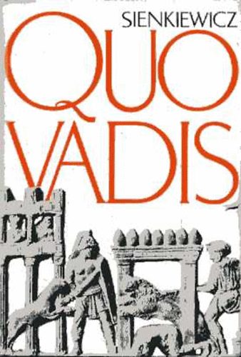 Henryk Sienkiewicz - Quo vadis