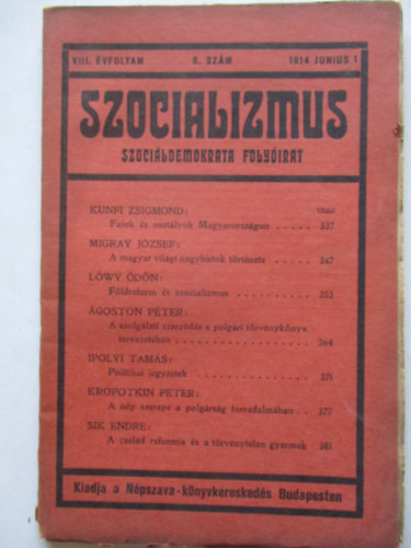 Kunfi Zsigmond (szerk.) - Szocializmus (Szocildemokrata folyirat) 1914 Jnius 1. 8.szm