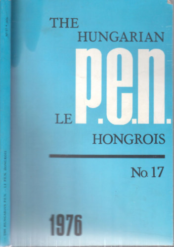 Kéry László (szerk.) - The Hungarian P.E.N. - Le P.E.N. Hongrois (angol-francia nyelvű)- Nr. 17.
