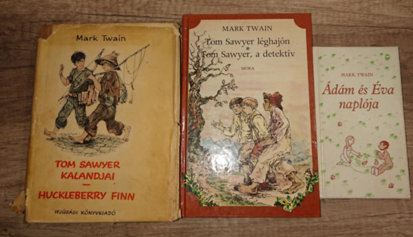 Mark Twain - 3 k�tet/5 m� Mark Twaint�l: �d�m �s �va napl�ja, Tom Sawyer kalandjai / Huckleberry Finn, Tom Sawyer a l�ghaj�n / Tom Sawyer, a detekt�v