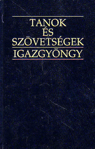 Tanok s szvetsgek - Igazgyngy