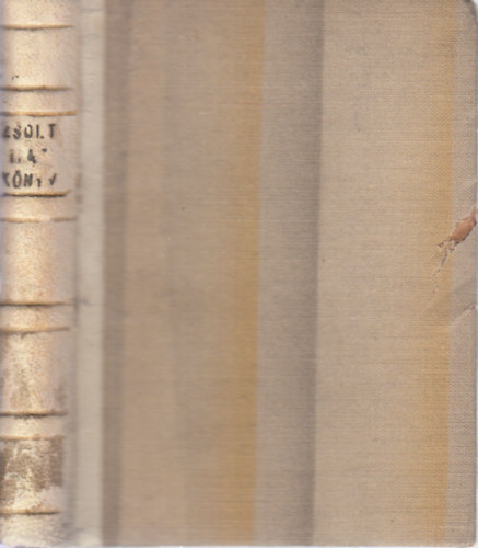 Zsolt Béla - Igaz könyv (félbőr, Gottermayer kötésben)