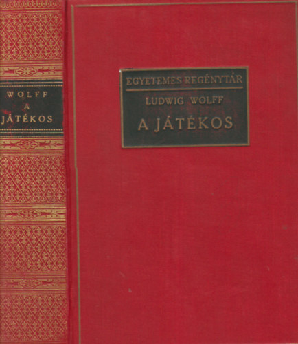 Ludwig Wolff - A játékos (Wolff)