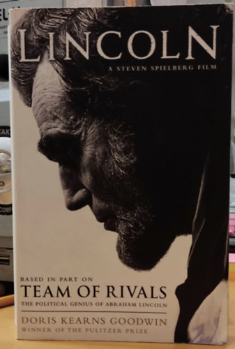 Doris Kearns Goodwin - Team of Rivals - The Political Genius of Abraham Lincoln